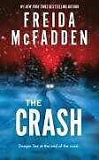 Couverture cartonnée The Crash de Freida McFadden