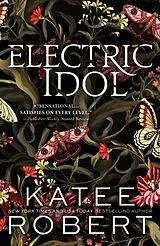 Kartonierter Einband Electric Idol von Katee Robert