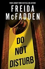 Kartonierter Einband Do Not Disturb von Freida McFadden