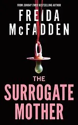 Kartonierter Einband The Surrogate Mother von Freida McFadden