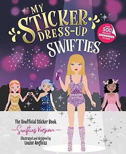 Couverture cartonnée My Sticker Dress-Up: Swifties de Anglicas Louise