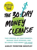 Couverture cartonnée The 30-Day Money Cleanse de Ashley Feinstein Gerstley