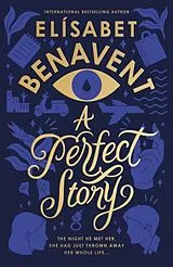 Kartonierter Einband A Perfect Story von Elísabet Benavent