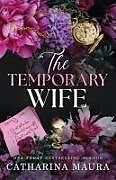 Couverture cartonnée The Temporary Wife (Standard Edition) de Catharina Maura