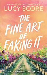 Kartonierter Einband The Fine Art of Faking It von Lucy Score