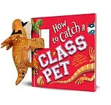 Fester Einband Snap & Snuggle: How to Catch a Class Pet von Alice Walstead