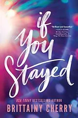 Kartonierter Einband If You Stayed (Standard Edition) von Cherry Brittainy