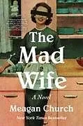 Fester Einband The Mad Wife von Meagan Church