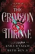 Kartonierter Einband The Crimson Throne von Raasch Sara, Revis Beth