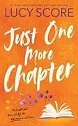 Kartonierter Einband Just One More Chapter (Standard Edition) von Lucy Score
