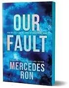 Kartonierter Einband Our Fault (Deluxe Edition) von Mercedes Ron