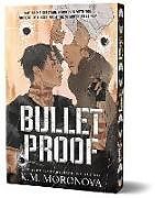 Kartonierter Einband Bulletproof von K.M. Moronova