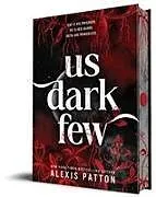 Fester Einband Us Dark Few von Alexis Patton