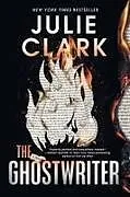 Kartonierter Einband The Ghostwriter (Standard Edition) von Julie Clark