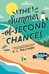 Kartonierter Einband The Summer of Second Chances (Standard Edition) von K. L. Walther