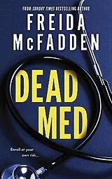 Kartonierter Einband Dead Med von Freida McFadden