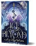 Kartonierter Einband The Ice Beyond von Olivia Wildenstein