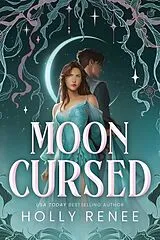 Kartonierter Einband Mooncursed von Holly Renee