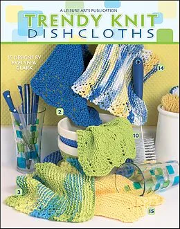 E-Book (epub) Trendy Knit Dishcloths Knit von Evelyn A. Clark
