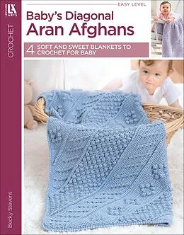 E-Book (epub) Baby's Diagonal Aran Afghans von Becky Stevens