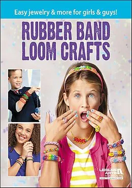 E-Book (epub) Rubber Band Loom Crafts von Leisure Arts