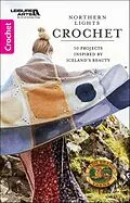 E-Book (epub) Northern Lights Crochet von Leisure Arts