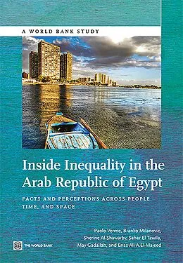 E-Book (epub) Inside Inequality in the Arab Republic of Egypt von Paolo Verme, Branko Milanovic, Sherine Al-Shawarby