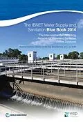 E-Book (epub) IBNET Water Supply and Sanitation Blue Book 2014 von Alexander Danilenko, Caroline van den Berg, Berta Macheve