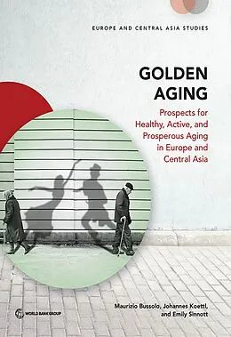 E-Book (epub) Golden Aging von Maurizio Bussolo, Johannes Koettl, Emily Sinnott