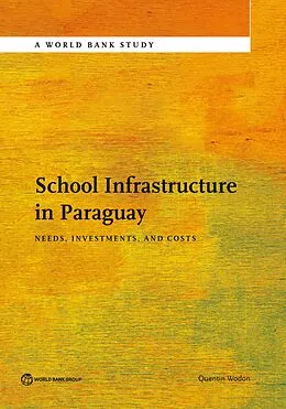 E-Book (epub) School Infrastructure in Paraguay von Quentin Wodon