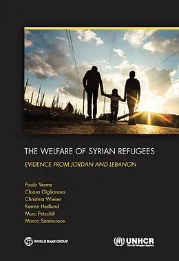 E-Book (epub) Welfare of Syrian Refugees von Paolo Verme, Chiara Gigliarano, Christina Wieser
