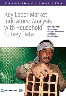 E-Book (epub) Key Labor Market Indicators von Ina Pietschmann, Steven Kapsos, Evangelia Bourmpoula