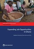 E-Book (epub) Expanding Job Opportunities in Ghana von Maddalena Honorati, Sara Johansson de Silva