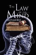 Couverture cartonnée The Law of the Mind de Michael Ebri