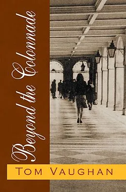 E-Book (epub) Beyond the Colonnade von Tom Vaughan