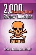 Kartonierter Einband 2,000 Toxicology Board Review Questions von Richard J. Fruncillo MD Dabt