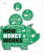 Fester Einband How Money Works von DK