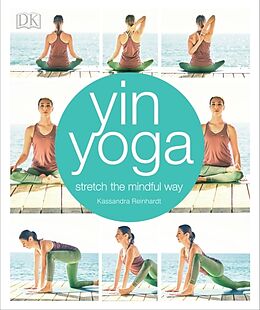 Broché Yin Yoga de Kassandra Reinhardt