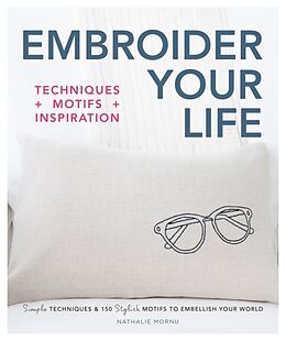 Couverture cartonnée Embroider Your Life de Nathalie Mornu