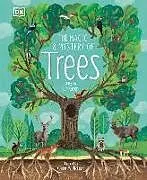 Fester Einband The Magic and Mystery of Trees von Jen Green