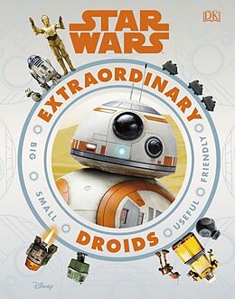 Livre Relié Star Wars Extraordinary Droids de Simon Beecroft