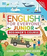 Kartonierter Einband English for Everyone Junior: Beginner's Course von Dk