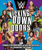 Livre Relié WWE Kicking Down Doors de L. J. Tracosas