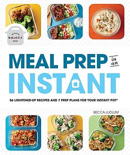 Couverture cartonnée Meal Prep in an Instant de Becca Ludlum