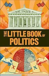 Kartonierter Einband The Little Book of Politics von DK