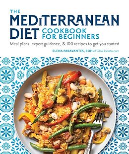 Couverture cartonnée The Mediterranean Diet Cookbook for Beginners de Elena Paravantes