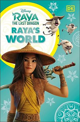 Couverture cartonnée Disney Raya and the Last Dragon Raya's World de Julia March