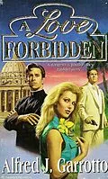 E-Book (epub) Love Forbidden von Alfred J. Garrotto