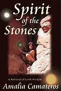 E-Book (epub) Spirit of the Stones: A Retrieval of Earth Wisdom von Amalia Camateros