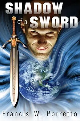 E-Book (epub) Shadow Of A Sword von Francis W. Porretto